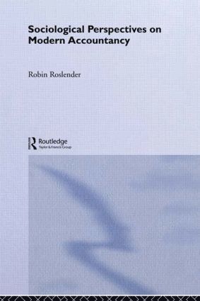 bokomslag Sociological Perspectives on Modern Accountancy