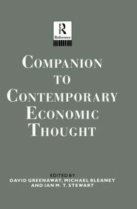 Michael Bleaney, David Greenaway, Ian Stewart, Michael Bleaney, David Greenaway, Ian Stewart - Companion to Contemporary Economic Thought, Inbunden