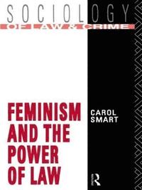 bokomslag Feminism and the Power of Law