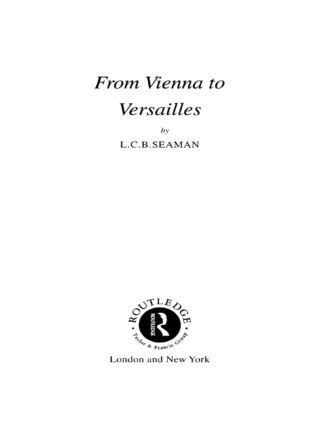 L.C.B. Seaman - From Vienna to Versailles, Häftad