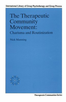 The Therapeutic Community Movement 1