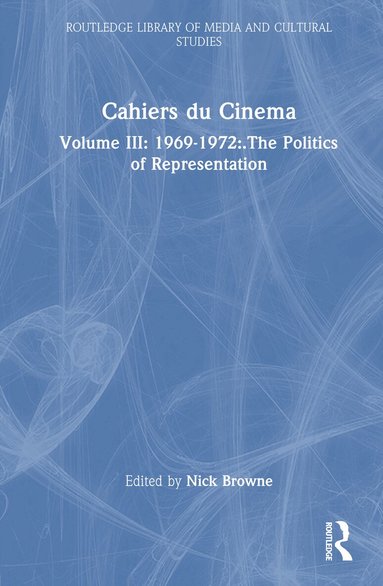 Nick Browne - Cahiers du Cinema, Inbunden