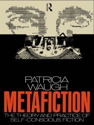 Patricia Waugh - Metafiction, Häftad
