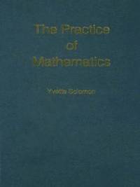 bokomslag The Practice of Mathematics