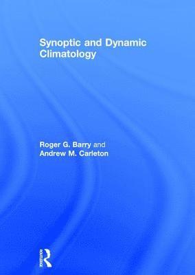 Synoptic and Dynamic Climatology 1