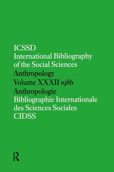 International Committee for Social Science Information and Documentation - IBSS: Anthropology: 1986 Vol 32, Inbunden