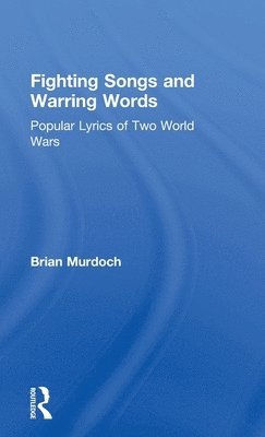 Fighting Songs and Warring Words 1