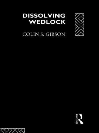 Colin Gibson - Dissolving Wedlock, Häftad