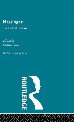 Martin Garrett, Dr Martin Garrett - Massinger, Inbunden