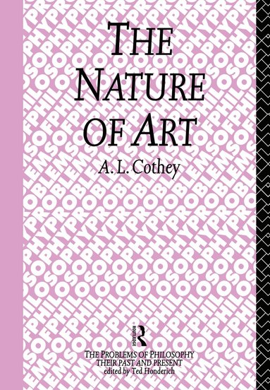 A. L. Cothey - Nature of Art, Inbunden