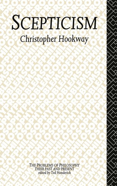 Christopher Hookway - Scepticism, Inbunden