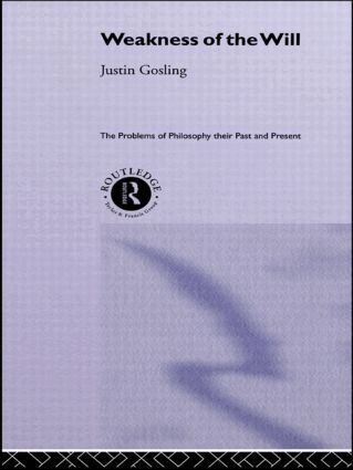Justin Gosling - Weakness of the Will, Inbunden