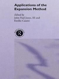 Emilio Casetti, John Paul Jones III - Applications of the Expansion Method, Inbunden