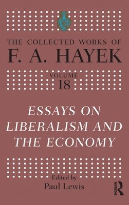 Essays on Liberalism and the Economy