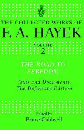 F. A. Hayek, Bruce Caldwell - Road to Serfdom, Inbunden