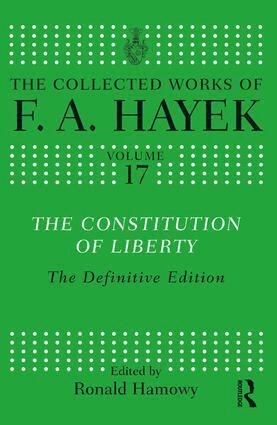 F.A. Hayek, Ronald Hamowy - Constitution of Liberty, Inbunden