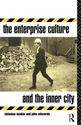 The Enterprise Culture and the Inner City 1