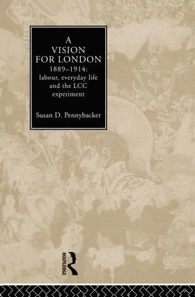bokomslag Vision for London, 1889-1914