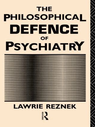 Lawrie Reznek - Philosophical Defence of Psychiatry, Inbunden