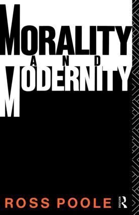 Ross Poole - Morality and Modernity, Häftad