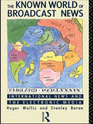 Stanley Baran, Roger Wallis - Known World of Broadcast News, Häftad