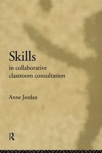 bokomslag Skills in Collaborative Classroom Consultation