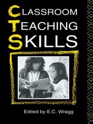 EC Wragg - Classroom Teaching Skills, Häftad