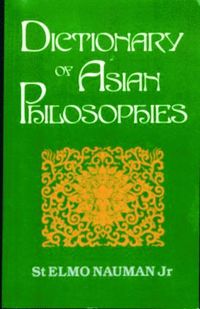 bokomslag Dictionary of Asian Philosophies