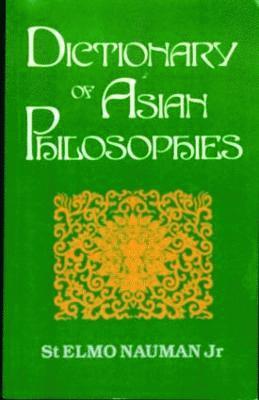 Dictionary of Asian Philosophies 1