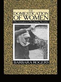 bokomslag The Domestication of Women