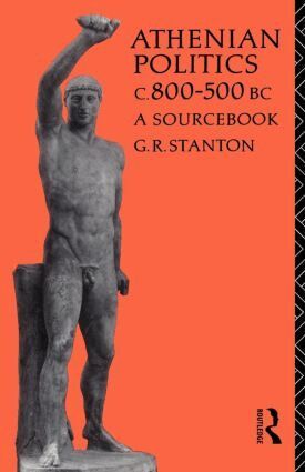 G. R. Stanton - Athenian Politics c800-500 BC, Häftad