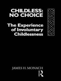 bokomslag Childless: No Choice