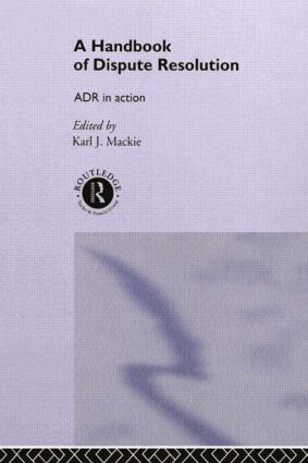 Karl J Mackie, Karl Mackie - Handbook of Dispute Resolution, Inbunden
