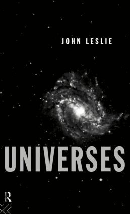 John Leslie - Universes, Inbunden