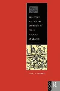 bokomslag The Stage and Social Struggle in Early Modern England