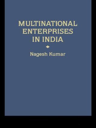 Nagesh Kumar - Multinational Enterprises in India, Inbunden