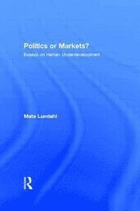 Politics or Markets? 1