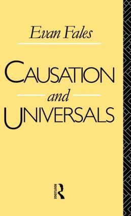 Evan Fales - Causation and Universals, Inbunden