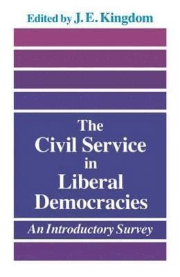 bokomslag The Civil Service in Liberal Democracies