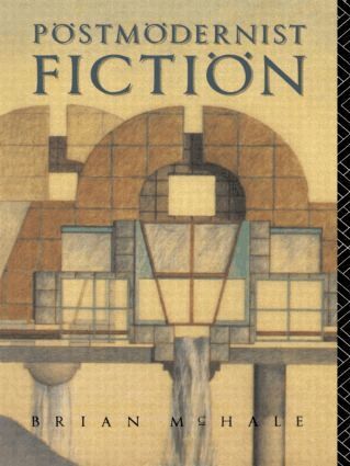 Brian McHale - Postmodernist Fiction, Häftad