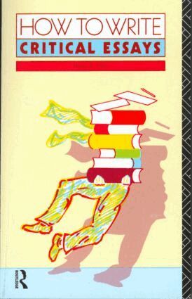 David B. Pirie - How to Write Critical Essays, Häftad