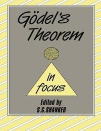 bokomslag Godel's Theorem in Focus