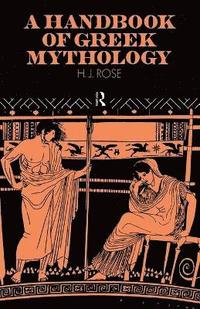 bokomslag A Handbook of Greek Mythology