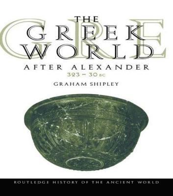 bokomslag The Greek World After Alexander 32330 BC