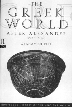 The Greek World After Alexander 323-30 BC 1