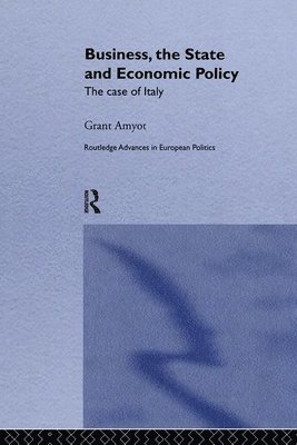 G Grant Amyot, G. Grant Amyot - Business, The State and Economic Policy, Inbunden