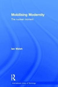 bokomslag Mobilising Modernity