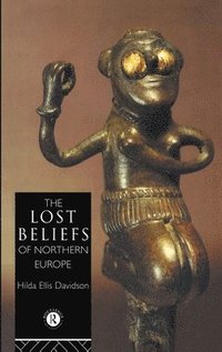 bokomslag The Lost Beliefs of Northern Europe