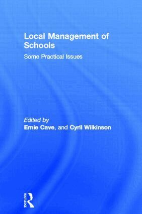 Ernie Cave, Cyril Wilkinson - Local Management of Schools, Häftad
