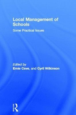 Ernie Cave, Cyril Wilkinson - Local Management of Schools, Häftad